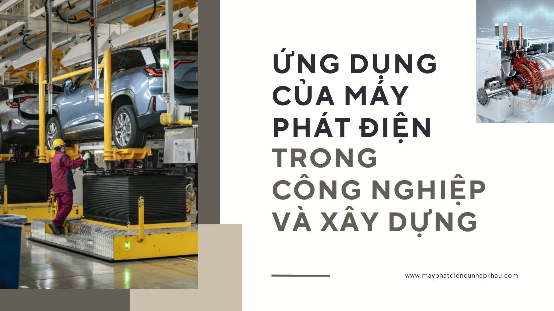 Ứng dụng của máy phát điện trong công nghiệp và xây dựng